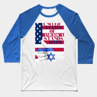 America Stands With Israel Baseball T-Shirt